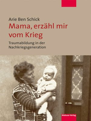 cover image of Mama, erzähl mir vom Krieg